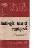 Antologia nuvelei romanesti. De la Constantin Negruzzi la Mircea Eliade