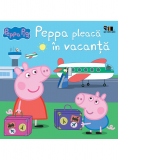 Peppa Pig: Peppa pleaca in vacanta