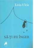 Sa-ti fii inger