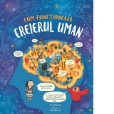 Cum functioneaza creierul uman (Usborne)