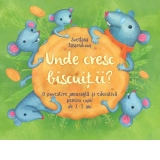 Unde cresc biscuitii?