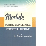 Module pentru dezvoltarea perceptiei auditive in limba romana