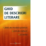 Ghid de descrieri literare. 3000 de modele poetice, 10 teme, 220 de notiuni