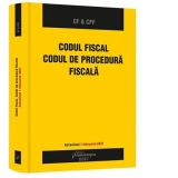 Codul fiscal. Codul de procedura fiscala. Actualizat 1 februarie 2021