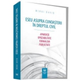 Eseu asupra cunoasterii in dreptul civil. Aparenta. Opozabilitate. Formalism. Publicitate