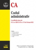 Codul administrativ Cu modificarile aduse prin O.U.G. nr. 4/2021 (M. Of. nr. 117 din 3 februarie 2021). Editia a 3-a actualizata la 15 februarie 2021