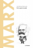 Descopera Filosofia. Marx. De la agora la piata