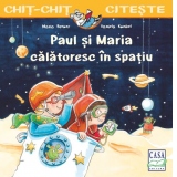 Paul si Maria calatoresc in spatiu