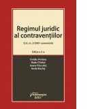 Regimul juridic al contraventiilor. O.G. nr. 2/2001 comentata. Editia a 5-a