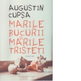 Marile bucurii si marile tristeti