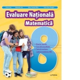 Evaluare Nationala. Matematica. Clasa a VIII-a