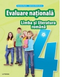 Limba si literatura romana. Teste pentru evaluarea nationala. Clasa a IV-a