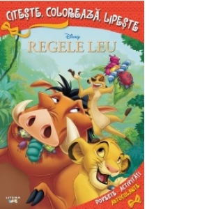 Disney. Regele Leu. Citeste, coloreaza, lipeste