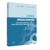 Codul insolventei. Legea insolventei nr. 85/2014 si Legea insolventei persoanelor fizice nr. 151/2015: martie 2021. Editie tiparita pe hartie alba