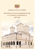 Protopsalti, psalti si dirijori de cor la Catedrala Patriarhala (1820-2020)