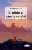 Dimitrie si vamile cerului