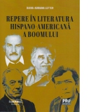 Repere in literatura hispano-americana a boomului