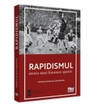 Rapidismul: istoria unui fenomen sportiv