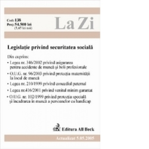 Legislatia privind securitatea sociala (actualizat la 05.05.2005)