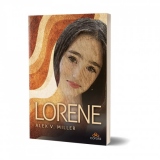 Lorene. Lasa-te purtat de vise!