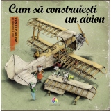 Cum sa construiesti un avion