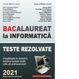 Bacalaureat la Informatica 2021 - Teste rezolvate