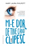 Mi-e dor de tine cand clipesc