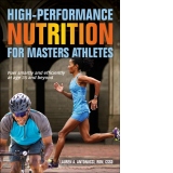 High-Performance Nutrition for Masters Athletes