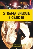 Strania energie a gandirii. Editia a II-a