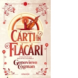 Carti in flacari (Seria Biblioteca invizibila, partea a III-a)