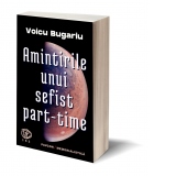 Amintirile unui sefist part-time