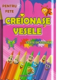 Creionase vesele. Carte de colorat pentru fete