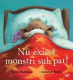 Nu exista monstri sub pat!