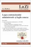 Legea contenciosului administrativ si legile conexe. Cod 736. Actualizat la 04.06.2021