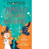 Apollo si un mesaj misterios. Eroi rataciti