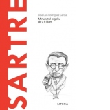 Descopera Filosofia. Sartre