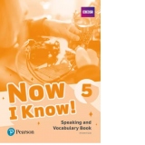 Now I Know! 5 Speaking and Vocabulary Book