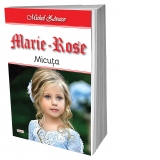 Marie-Rose: Micuta