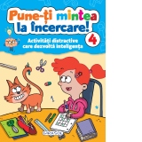 Pune-ti mintea la incercare! 4. Activitati distractive care dezvolta inteligenta