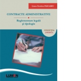 Contracte administrative. Reglementare legala si tipologie