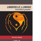 Umbrele luminii. manifest poetic