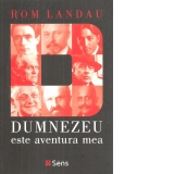 Dumnezeu este aventura mea