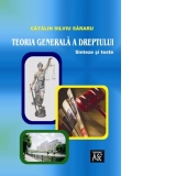 Teoria generala a dreptului. Sinteze si teste