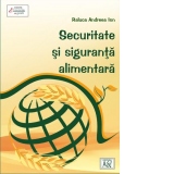 Securitate si siguranta alimentara