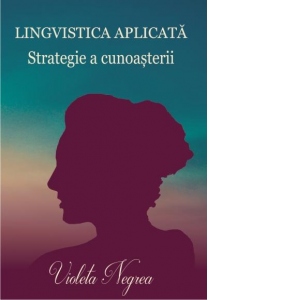 Lingvistica aplicata, strategie a cunoasterii