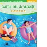 Caietul meu de vacanta. Clasa a II-a