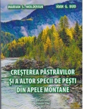 Cresterea pastravilor si a altor specii de pesti din apele montane