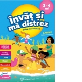 Invat si ma distrez 3-4 ani. Caiet de activitati