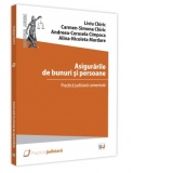 Asigurarile de bunuri si persoane. Practica judiciara comentata