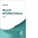 Relatii internationale. Editia a 7-a